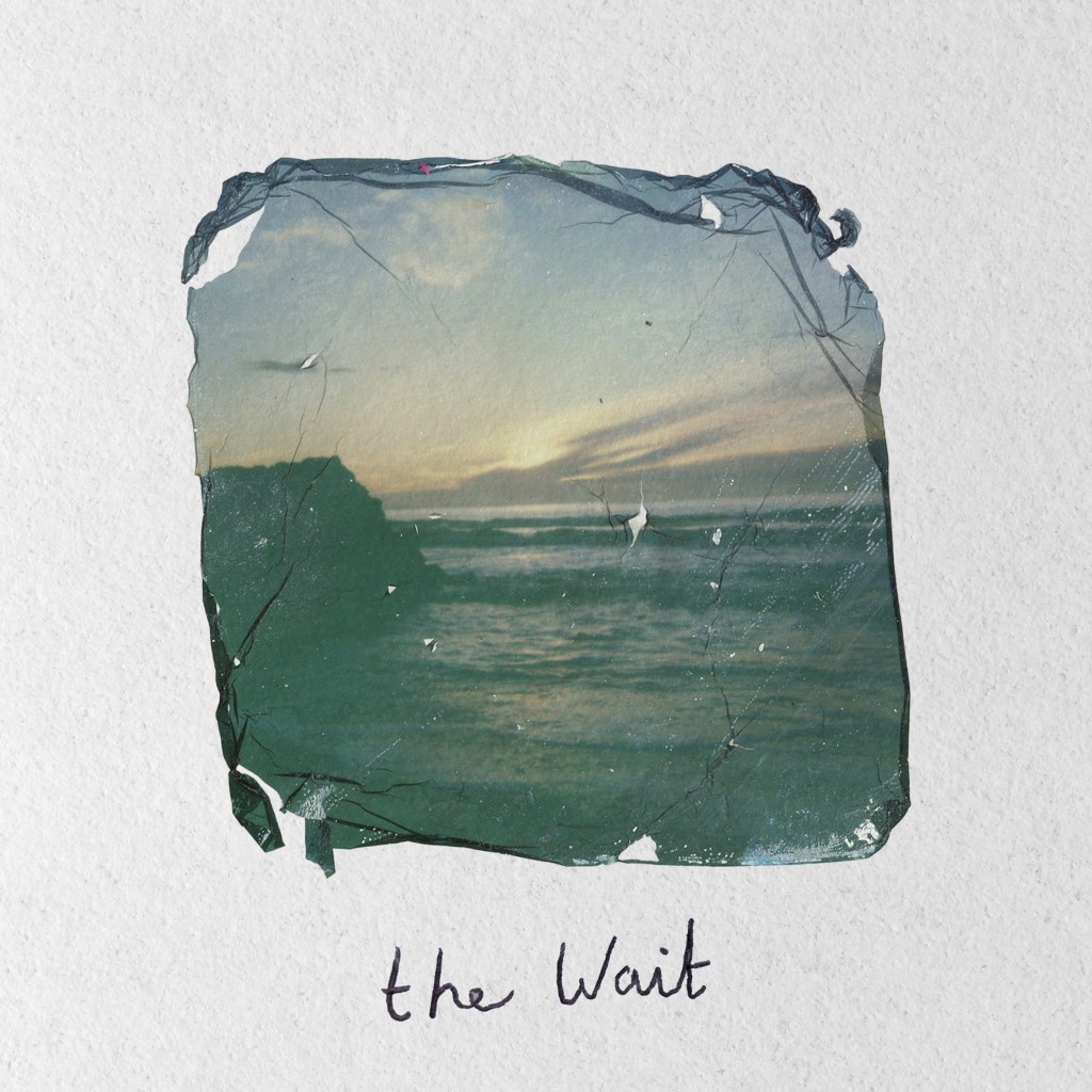 Song Of The Week – The Little Haven – The&nbsp;Wait